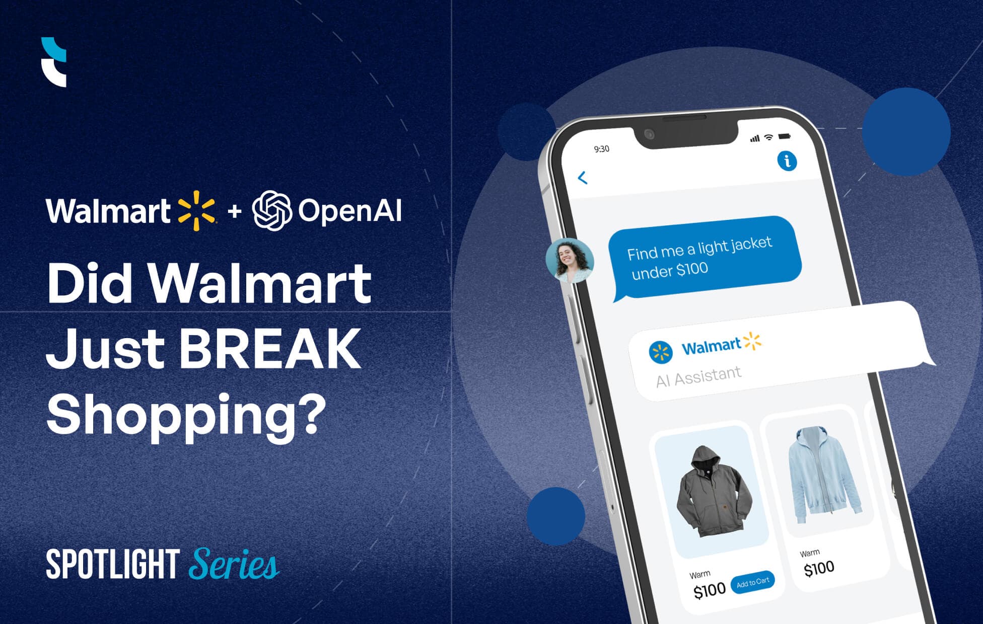 V1 TRU Spotlight Series Walmart + OpenAI Turning ChatGPT Into an AI Shopping Experience - Desktop