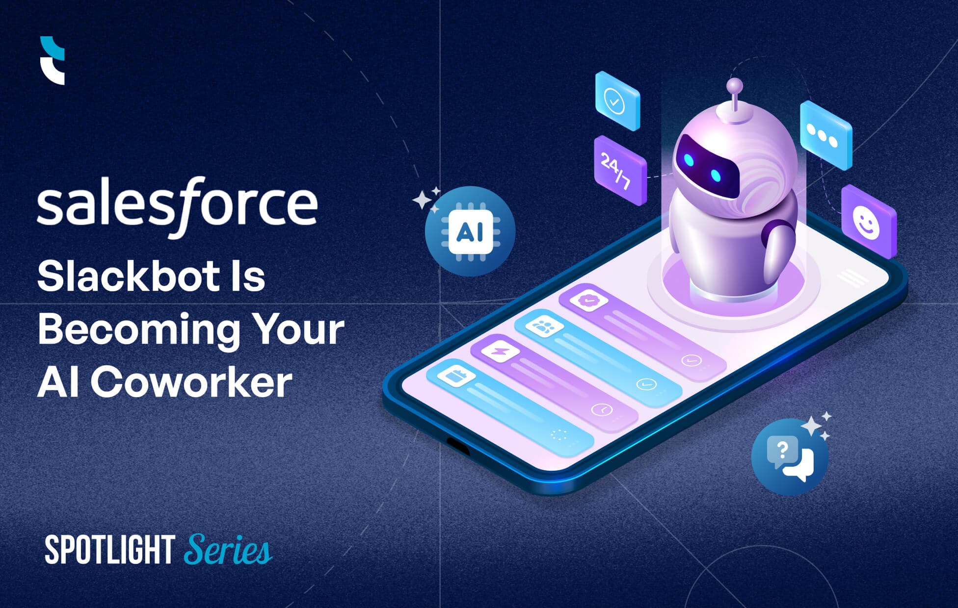 TRU Spotlight Salesforce’s Slackbot Is Becoming Your AI Coworker