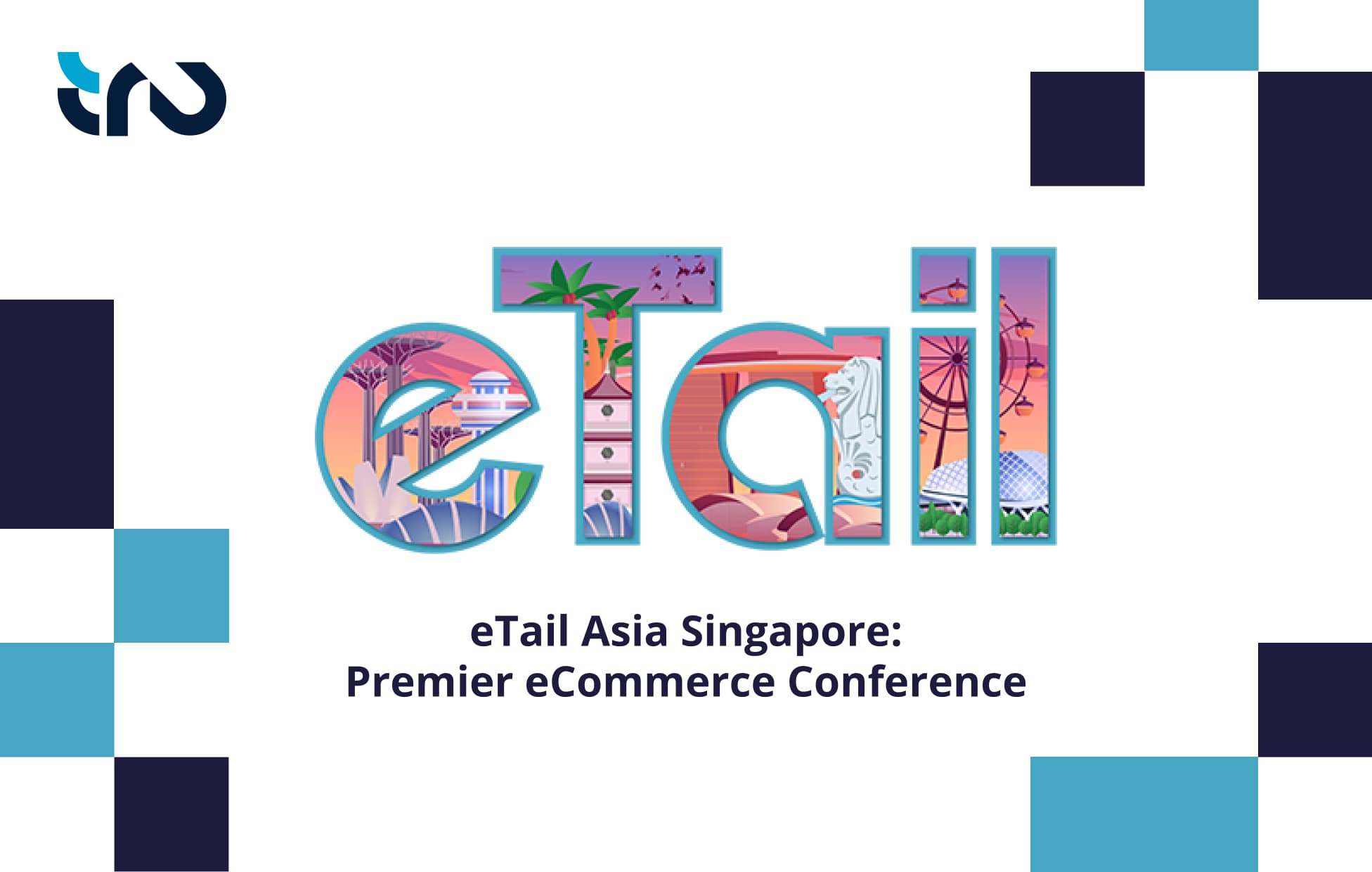 eTail Asia Singapore Premier eCommerce Conference Desktop (1)