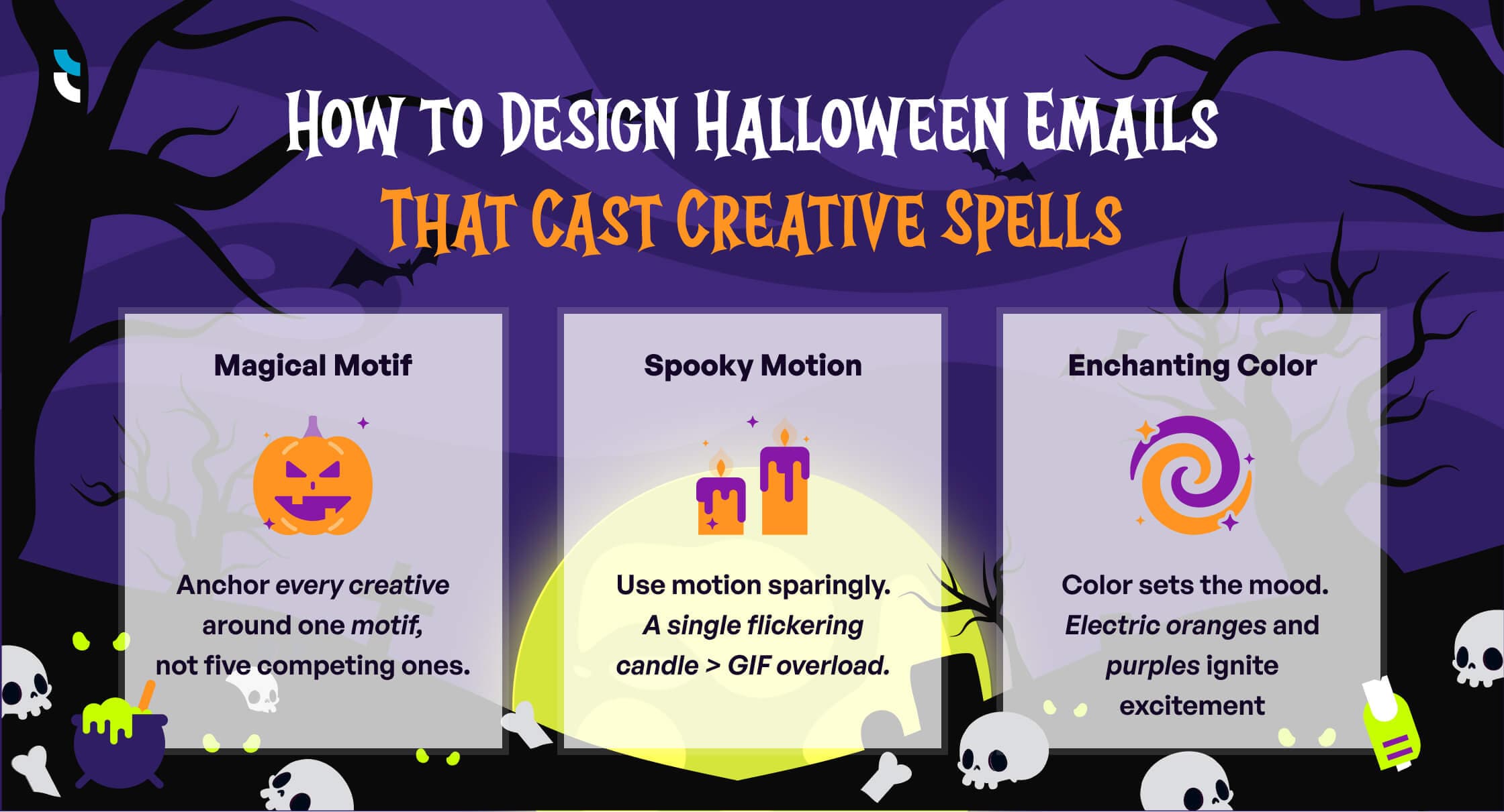 Halloween email marketing design guide: Show magical motifs, spooky motion, and enchanting color schemes to create visually engaging and high-converting seasonal emails.