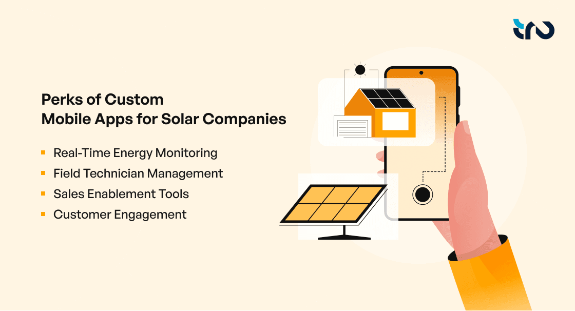 Perks of Custom
Mobile Apps for Solar Companies