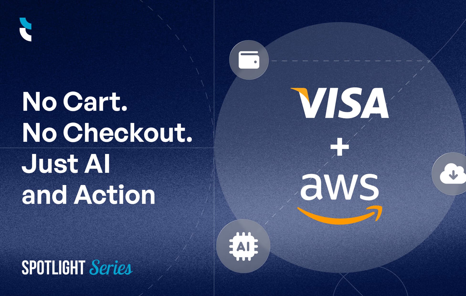 V1 TRU Spotlight Series Visa + AWS
